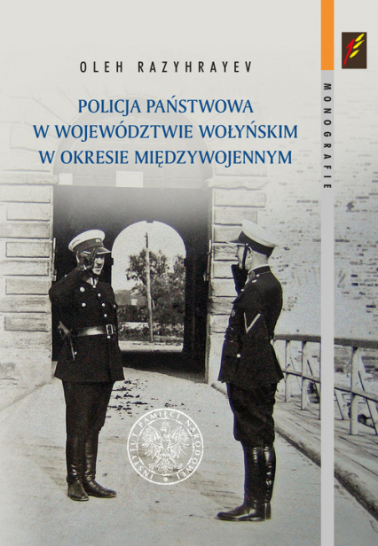 Policja Państwowa w województwie wołyńskim w okresie międzywojennym