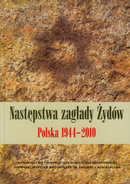 Następstwa zagłady żydów Polska 1944-2010