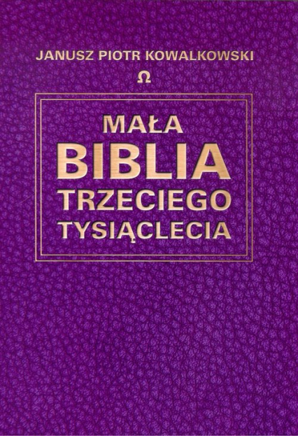 Mała Biblia Trzeciego Tysiąclecia