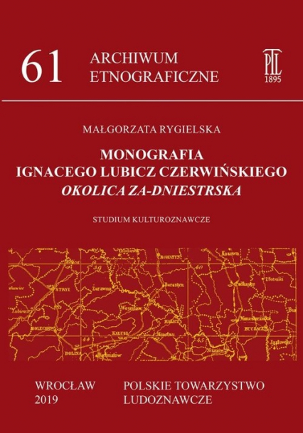 Monografia Ignacego Lubicz Czerwińskiego „Okolica Za-dniestrska”