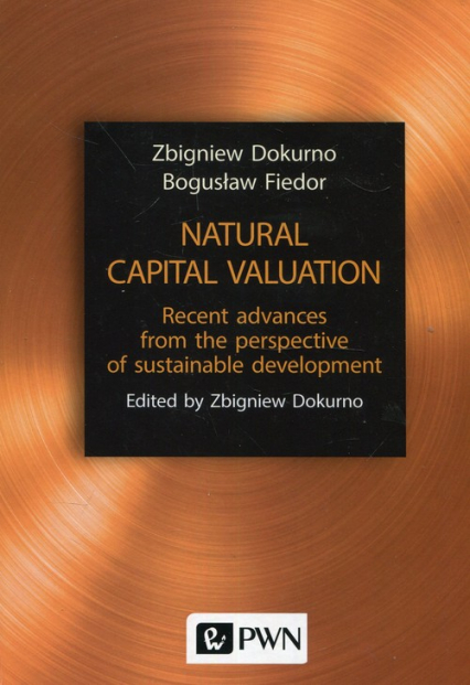Natural capital valuation Recent advances from the perspective of sustainable development