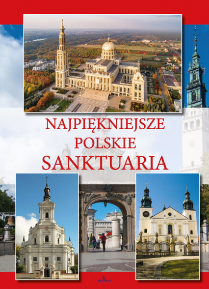 Najpiękniejsze polskie sanktuaria