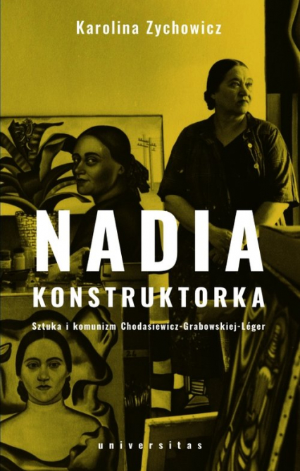 Nadia konstruktorka Sztuka i komunizm Chodasiewicz-Grabowskiej-Léger.