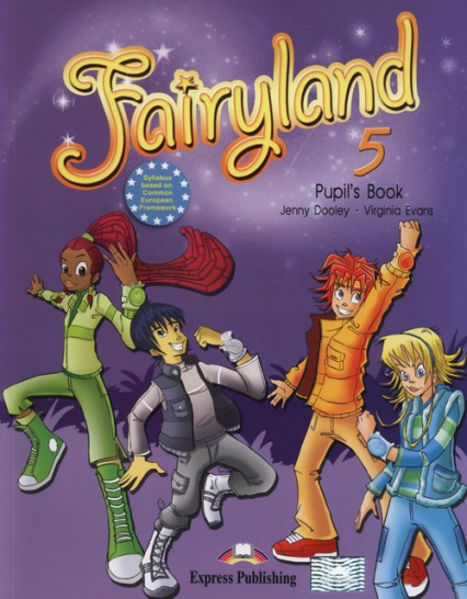 Fairyland 5 Pupil's Book Szkoła podstawowa