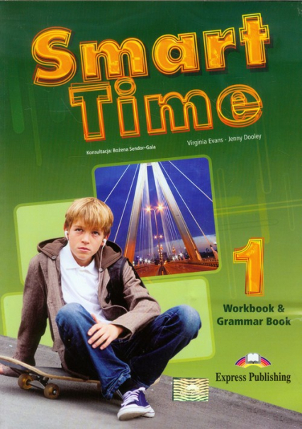 Smart Time 1 Język angielski Workbook and Grammar Book Gimnazjum