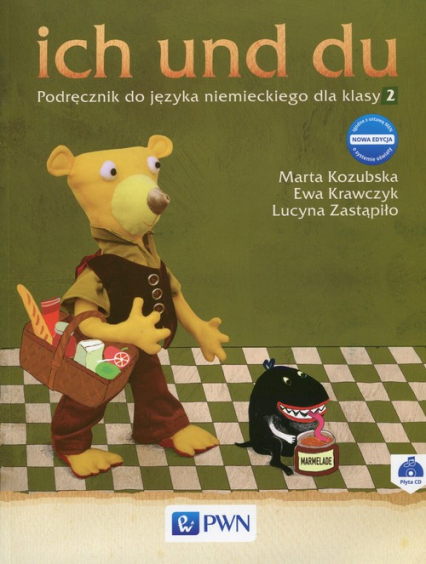 ich und du 2 Nowa edycja Podręcznik do języka niemieckiego z płytą CD Szkoła podstawowa
