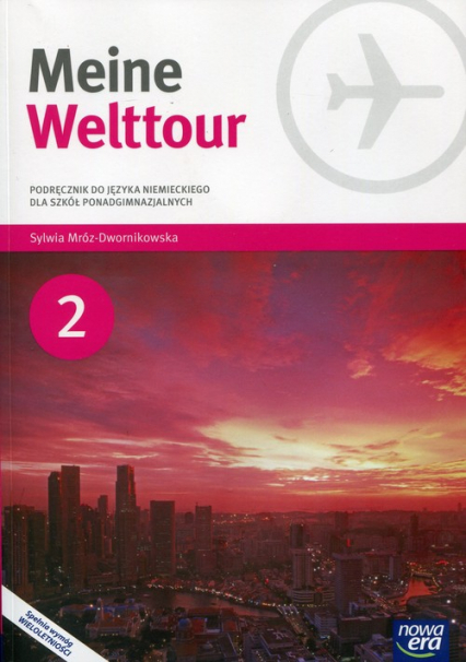 Meine Welttour 2 Język niemiecki Podręcznik z płytą CD Szkoła ponadgimnazjalna