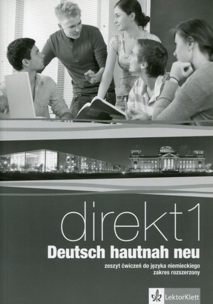 Direkt 1 Deutsch hautnah neu Zeszyt ćwiczeń z płytą CD Zakres rozszerzony Szkoła ponadgimnazjalna