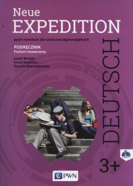 Neue Expedition Deutsch 3+ Podręcznik + 2CD Szkoły ponadgimnazjalne