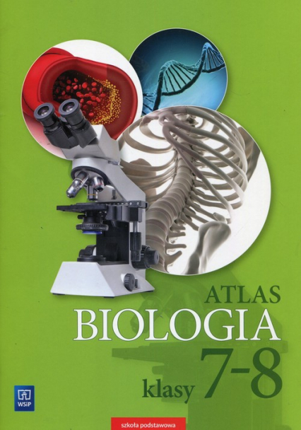 Biologia Atlas 7-8 Szkoła podstawowa