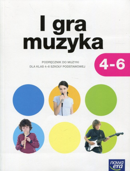 I gra muzyka 4-6 Podręcznik do muzyki Szkoła podstawowa