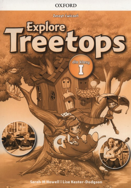 Explore Treetops 1 Zeszyt ćwiczeń Szkoła podstawowa