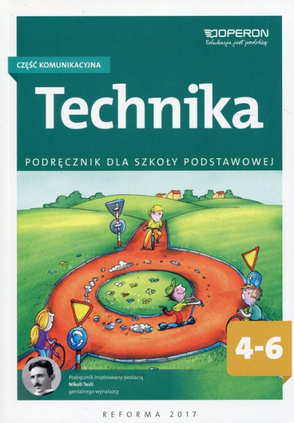 Technika 4-6 Podręcznik Część komunikacyjna Szkoła podstawowa