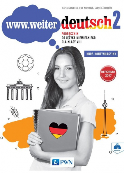 www.weiter.deutsch 2 Podręcznik do języka niemieckiego dla klasy 8 + CD Szkoła podstawowa