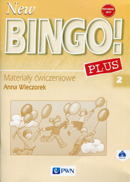 New Bingo!2 Plus2 Materiały ćwiczeniowe z płytą CD Szkoła podstawowa