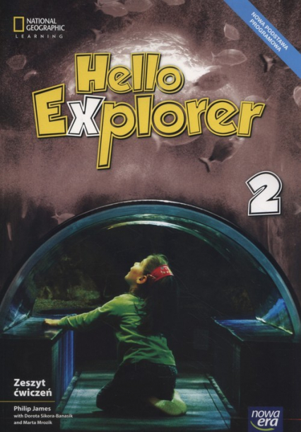 Hello Explorer 2 Zeszyt ćwiczeń Szkoła podstawowa