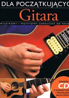 Gitara Dla Początkujących - Samouczek+ CD