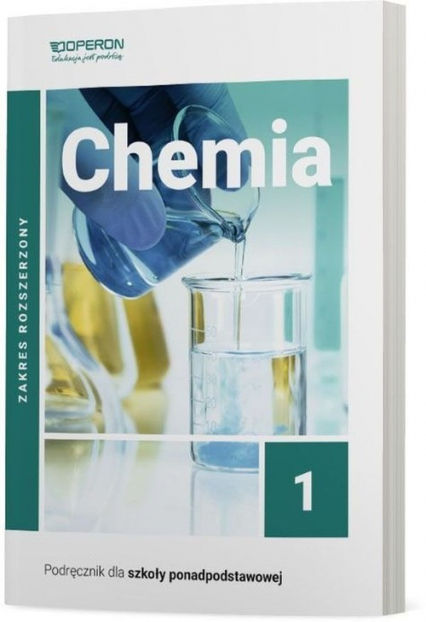 Chemia 1 Podręcznik Zakres rozszerzony Szkoła ponadpodstawowa