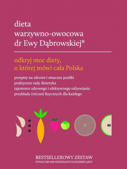 Dieta warzywno-owocowa dr Ewy Dąbrowskiej komplet
