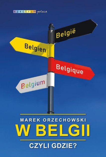 W Belgii czyli gdzie?