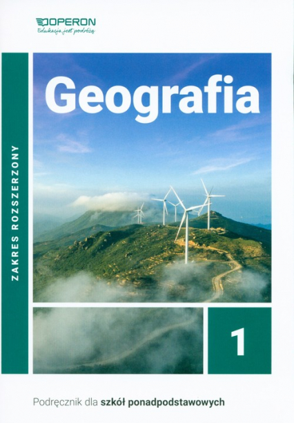 Geografia 1 Podręcznik Zakres rozszerzony Szkoła ponadpodstawowa