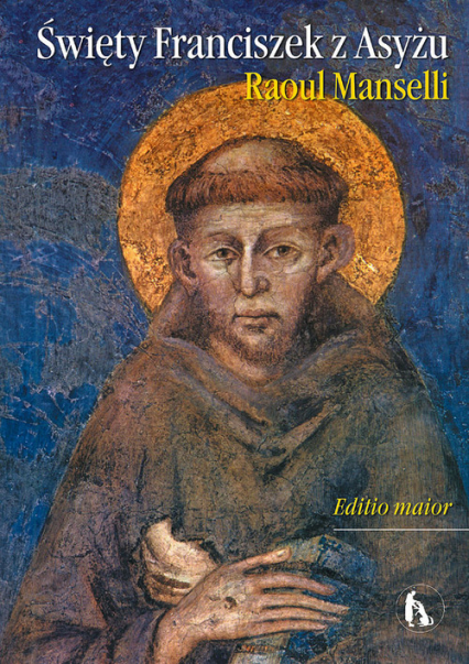 Święty Franciszek z Asyżu Editio maior