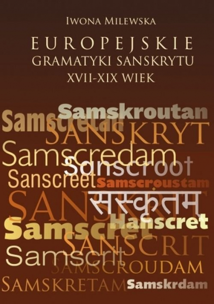 Europejskie gramatyki sanskrytu XVII-XIX wiek