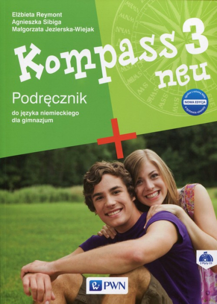 Kompass 3 neu Nowa edycja Podręcznik do języka niemieckiego + 2CD Gimnazjum