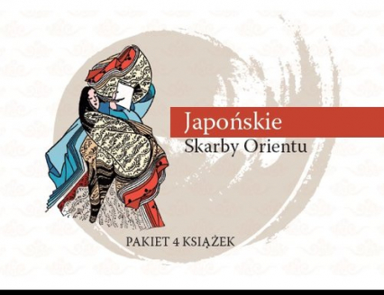 Japońskie Skarby Orientu Pakiet 4 książek Literatura japońska