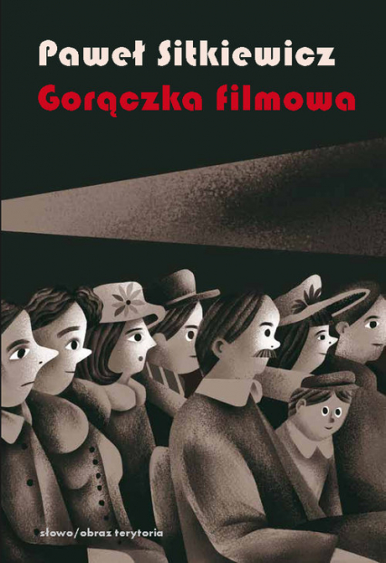 Gorączka filmowa Kinomania w międzywojennej Polsce