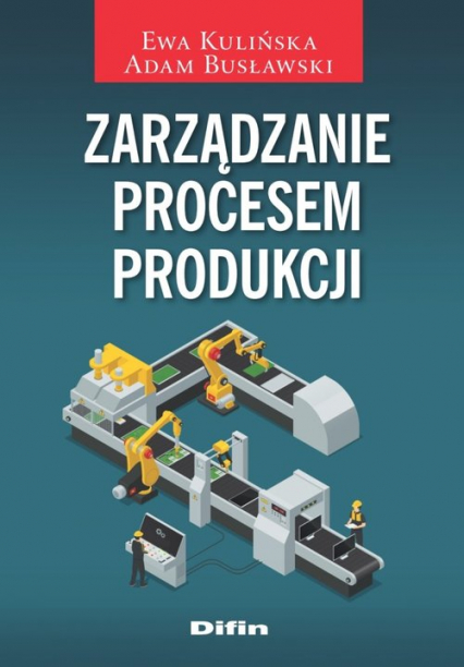 Zarządzanie procesem produkcji