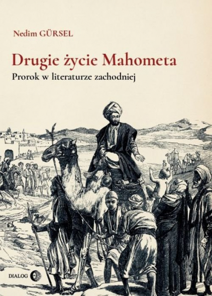 Drugie życie Mahometa Prorok w literaturze zachodniej