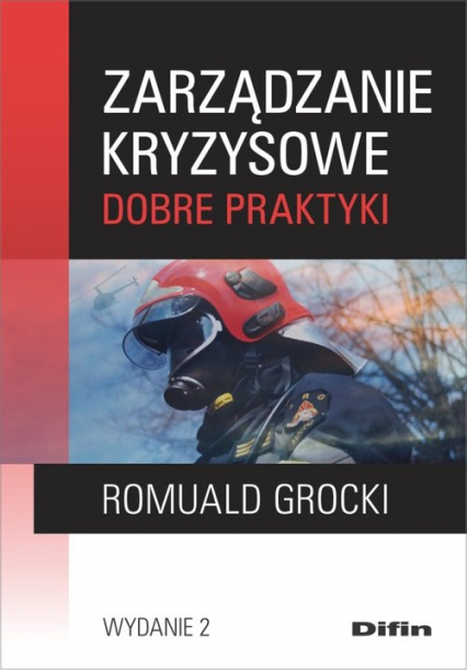 Zarządzanie kryzysowe Dobre praktyki