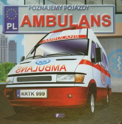 Poznajemy pojazdy Ambulans