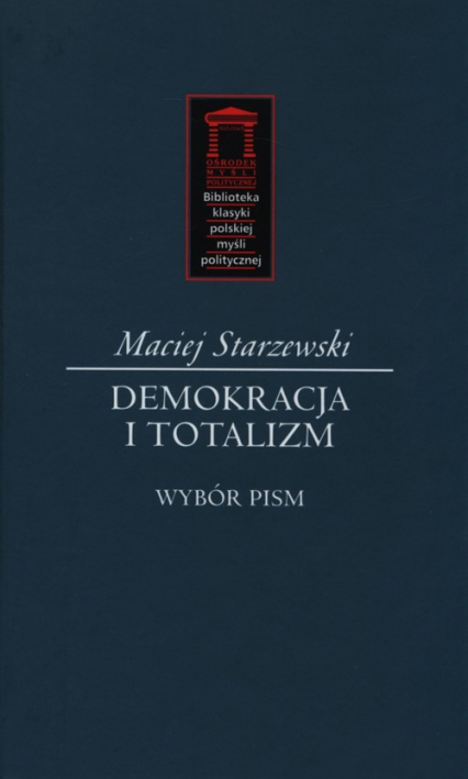 Demokracja i totalitaryzm Wybór pism