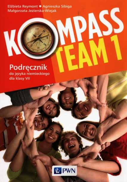 Kompass Team 1 Podręcznik do języka niemieckiego dla klas 7 Szkoła podstawowa