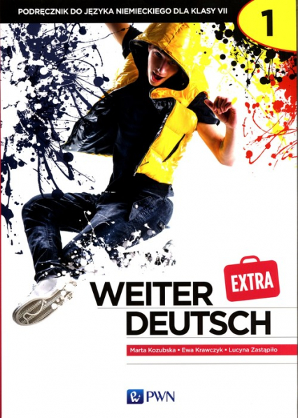 weiter Deutsch Extra 1 Podręcznik do języka niemieckiego dla klasy 7 Szkoła podstawowa