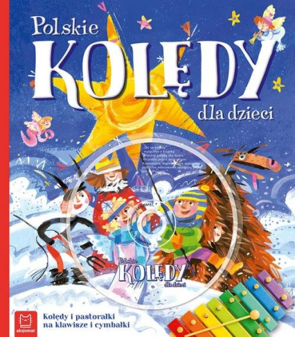 Polskie kolędy dla dzieci z płytą CD Kolędy i pastorałki na klawisze i cymbałki