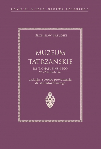Muzeum Tatrzańskie im. T. Chałubińskiego w Zakopanem
