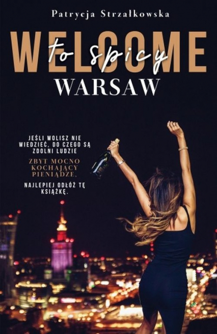 Welcome to spicy Warsaw / Cover Girl / Niemoralne decyzje Pakiet