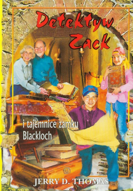 Detektyw Zack i tajemnice zamku Blackloch Tom 9