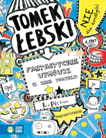 Tomek Łebski Tom 2 Fantastyczne wymówki (i inne pomysły)