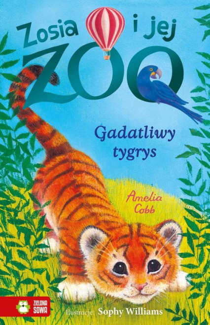Zosia i jej zoo Gadatliwy tygrys