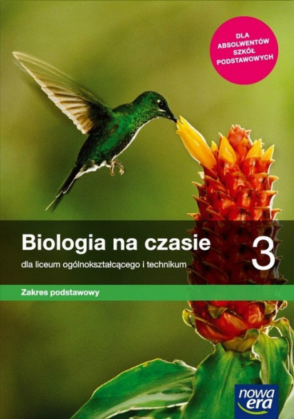 Biologia na czasie 3 Podręcznik Zakres podstawowy Szkoła ponadpodstawowa