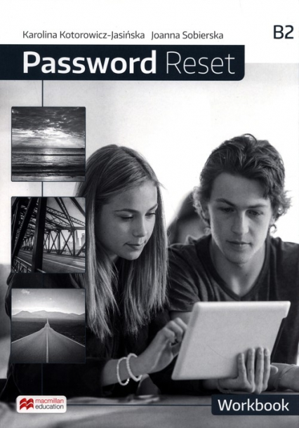 Password Reset B2 Workbook Szkoła ponadpodstawowa