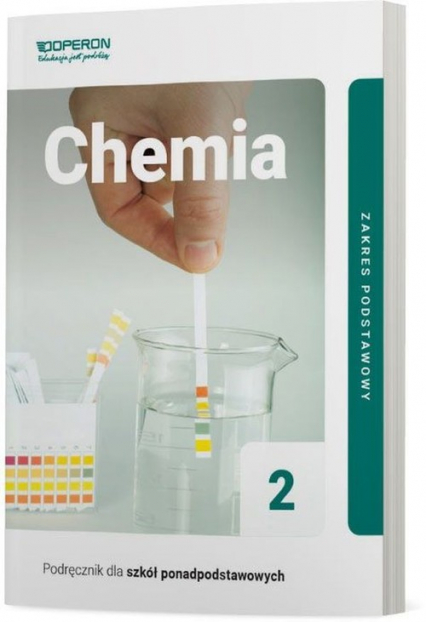 Chemia 2 Podręcznik Zakres podstawowy Szkoła ponadpodstawowa