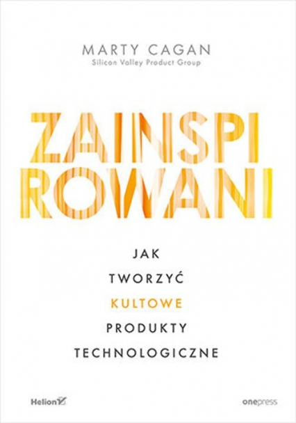 Zainspirowani Jak tworzyć kultowe produkty technologiczne