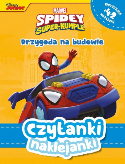 Czytanki naklejanki Przygoda na budowie Marvel Spidey Super-kumple