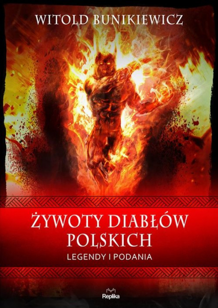 Żywoty diabłów polskich Podania i legendy