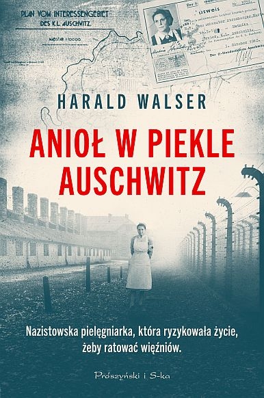 Anioł w piekle Auschwitz
